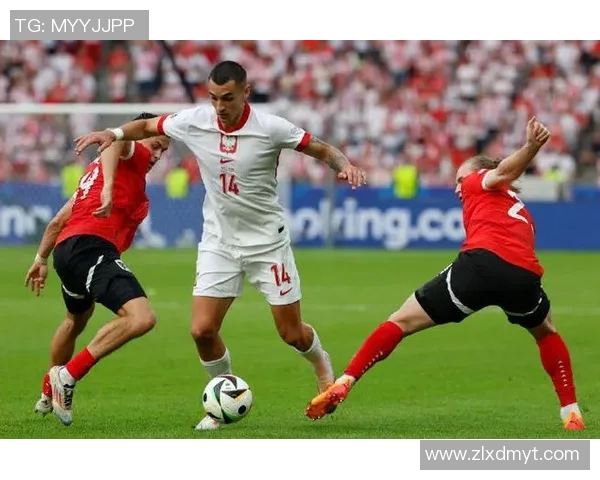 奥地利与波兰足球对决比分预测分析及赛前展望